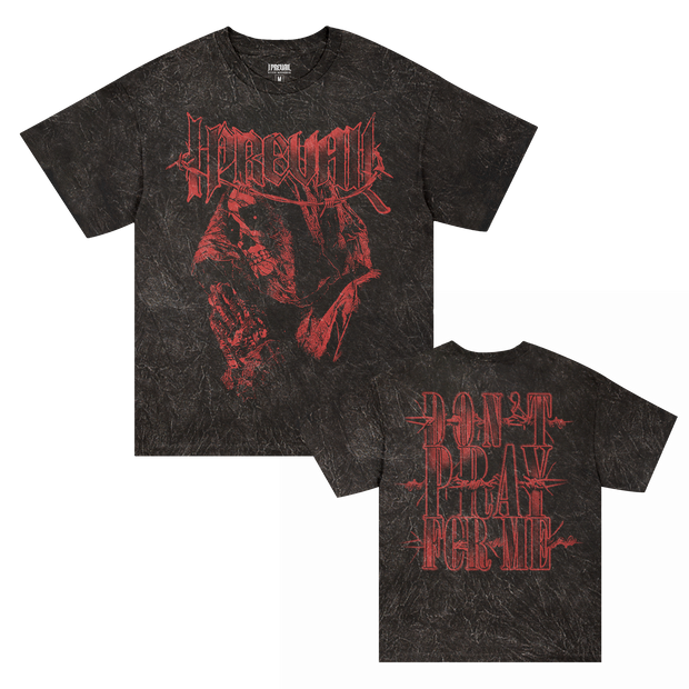 Don’t Pray For Me T-Shirt (Mineral Black)
